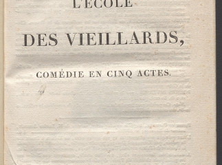 L'École des Vieillards| : comédie en cinq actes et en vers /| Reprod. digital.