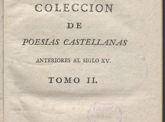 Coleccion de poesias castellanas anteriores al siglo XV /| Reprod. digital.
