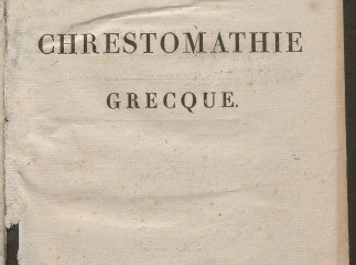 Chrestomathia ex linguae graecae scriptoribus.| Chrestomatheia ek tón eltenikon syggrapheon.| Chrestomathie grecque.| Reprod. digital.