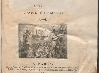 Le Dictionnaire de l'Académie Françoise ...| : Tome Premier A-L.| Reprod. digital del ejemplar 2-I-5.