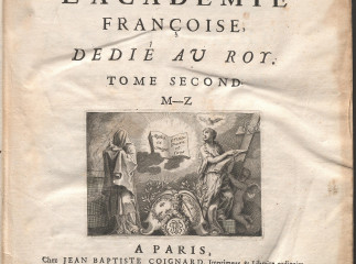 Le Dictionnaire de l'Académie Françoise ...| : Tome Second M-Z.| Reprod. digital del ejemplar 2-I-6.