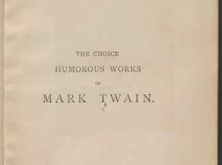 The choice humorous works of Mark Twain /| Reprod. digital.