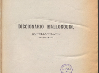 Nuevo diccionario mallorquín-castellano-latín /| Reprod. digital.