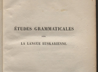 Études grammaticales sur la langue euskarienne /| Reprod. digital.