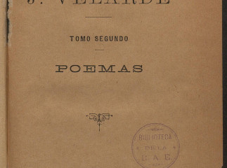 Obras poéticas de J. Velarde.| Contiene : t. I : Poesías y leyendas -- t. II. Poemas| Reprod. digital.