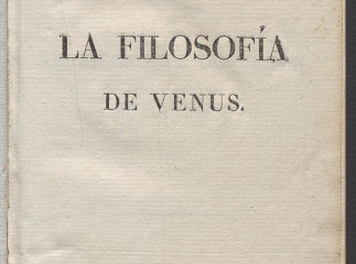 Fábulas futrosóficas, ó La filosofía de Venus en fabulas.| La filosofía de Venus en fábulas| Reprod. digital.