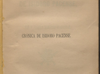 Chronica Muzarabica.| Crónica de Isidoro Pacense /| Reprod. digital.