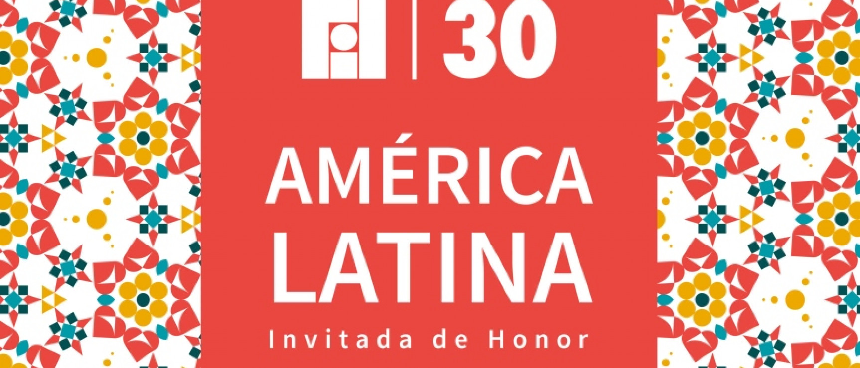 Cartel de la FIL 2016. América Latina, invitada de honor.