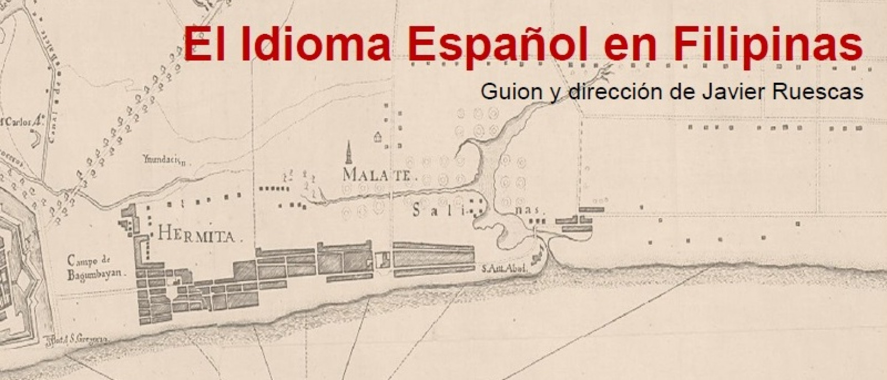 Cartel del documental «El idioma español en Filipinas».