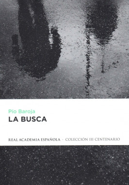 «La busca», de Pío Baroja
