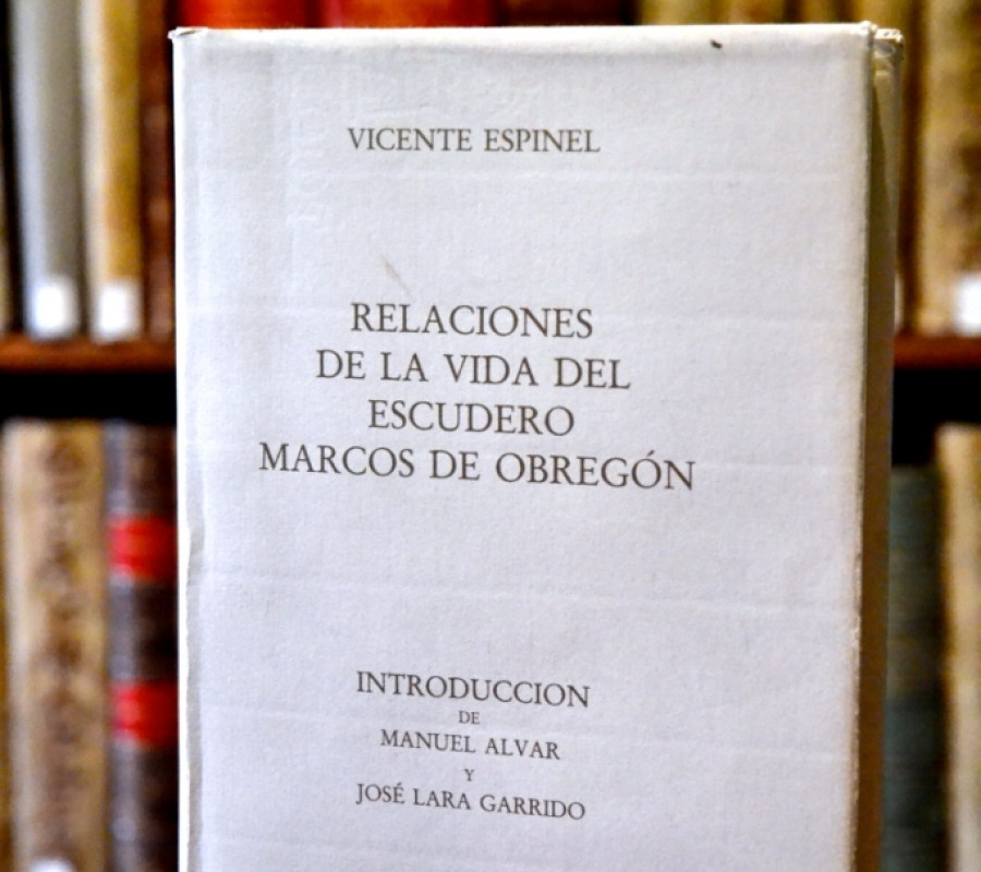 Facsímil de «Relaciones de la vida del escudero Marcos de Obregón», de Vicente Espinel, 1990