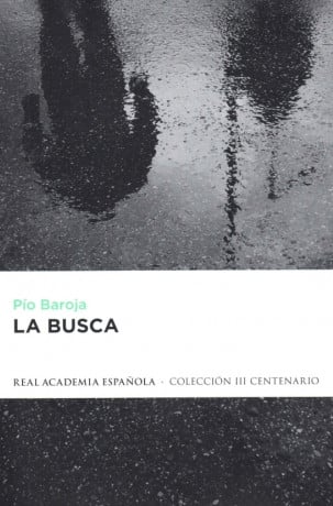 «La busca», de Pío Baroja