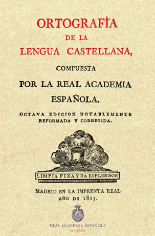 Portada del facsímil de la «Ortografía de la lengua castellana» de 1815