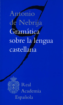 Gramática sobre la Lengua Castellana