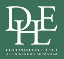 DHLE (Diccionario histórico de la lengua española)