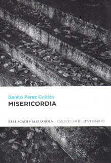 «Misericordia», de Benito Pérez-Galdós