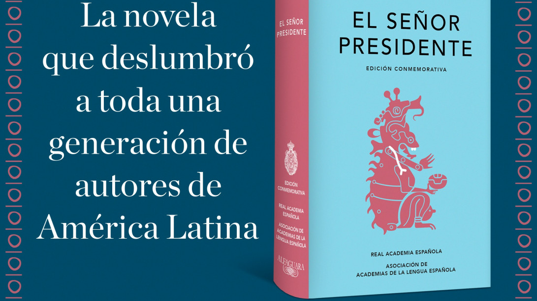 «El Señor Presidente» (imagen: Alfaguara)