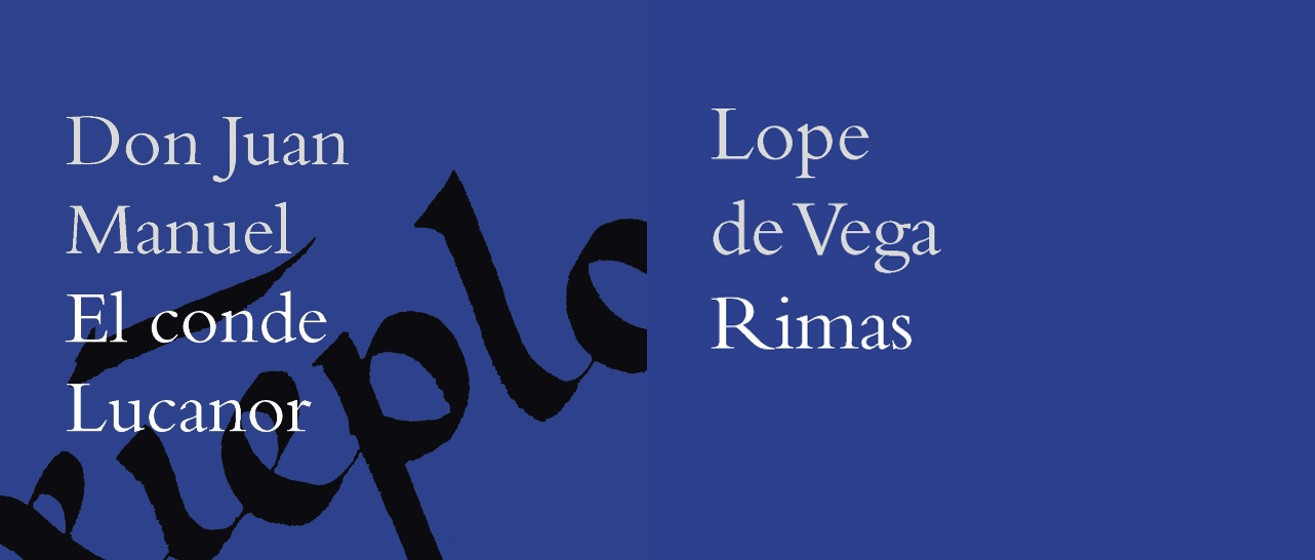 Nuevos títulos de la BCRAE: «El conde Lucanor» y «Rimas» de Lope de Vega.