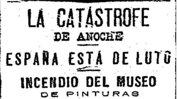 Titular de la noticia sobre el presunto incendio del Museo del Prado (Mariano de Cavia, 1891). © Hemeroteca de la Biblioteca Nacional (BNE)