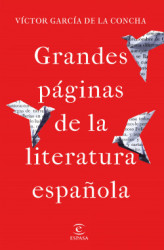 «Grandes páginas de la literatura española», de Víctor García de la Concha