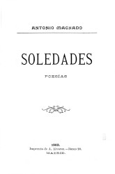 «Soledades», de Antonio Machado.